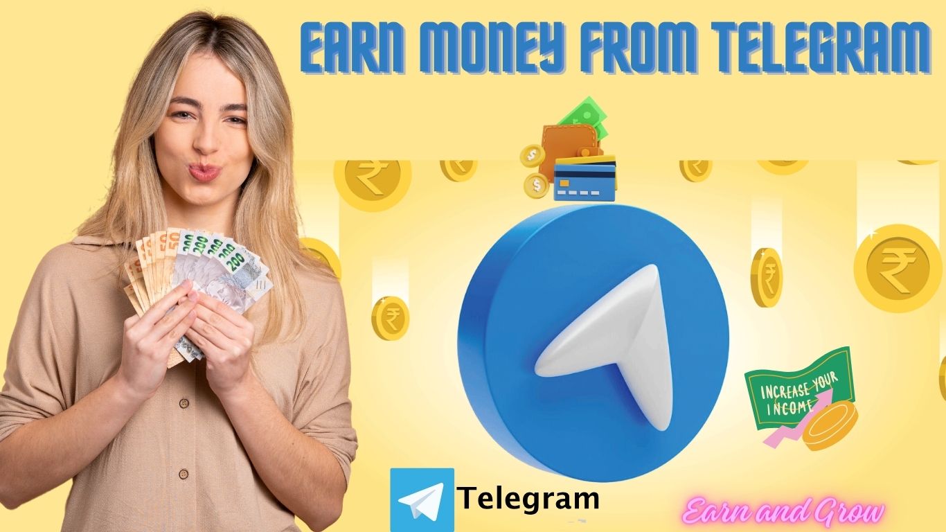 Earn money with Telegram The 8 main ways